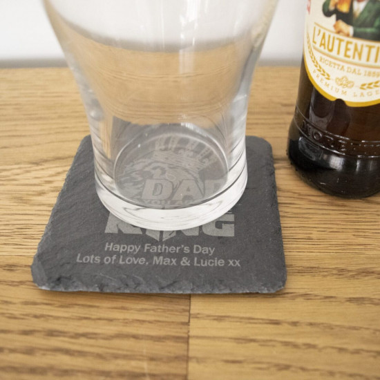 Slate Coaster - Dad You Are The King