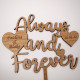 Wooden Wedding Cake Topper - Always and Forever
