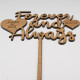 Wooden Wedding Cake Topper -  Forever and Always